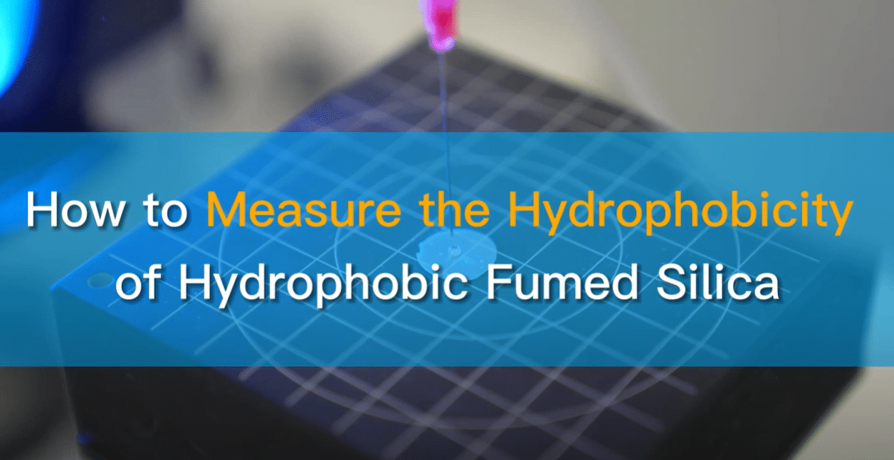 How to Measure the Hydrophobicity of Hydrophobic Fumed Silica HIFULL